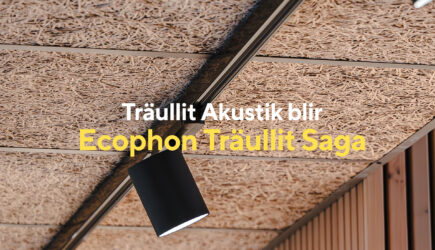 Träullit Akustik blir Ecophon Träullit Saga — nu tillgänglig via Ecophon
